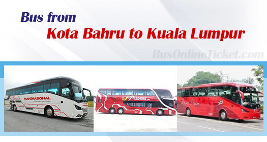 Bus from Kota Bharu to Kuala Lumpur