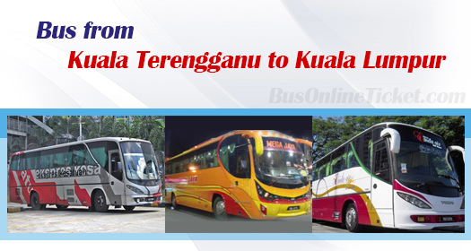 Bus from Kuala Terengganu to Kuala Lumpur