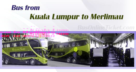Bus from Kuala Lumpur to Merlimau