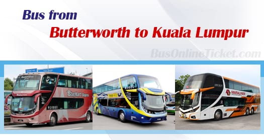 Bus from Butterworth to Kuala Lumpur